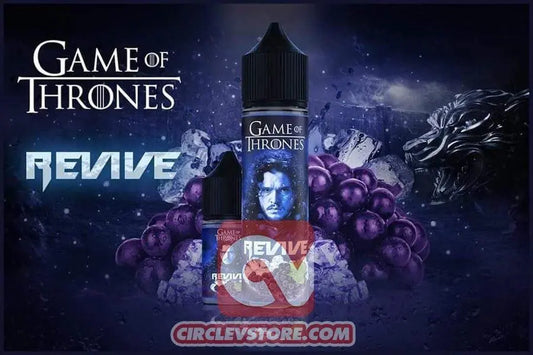 GOT Revive - MTL - CircleV Store - Game of Thrones - Egyptian E-Liquid